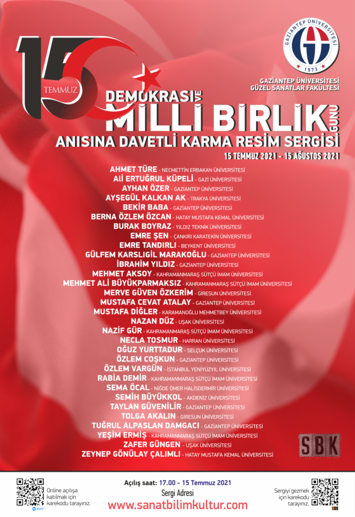 15 TEMMUZ DEMOKRASİ VE MİLLİ BİRLİK GÜNÜ ANISINA DAVETLİ SERGİ