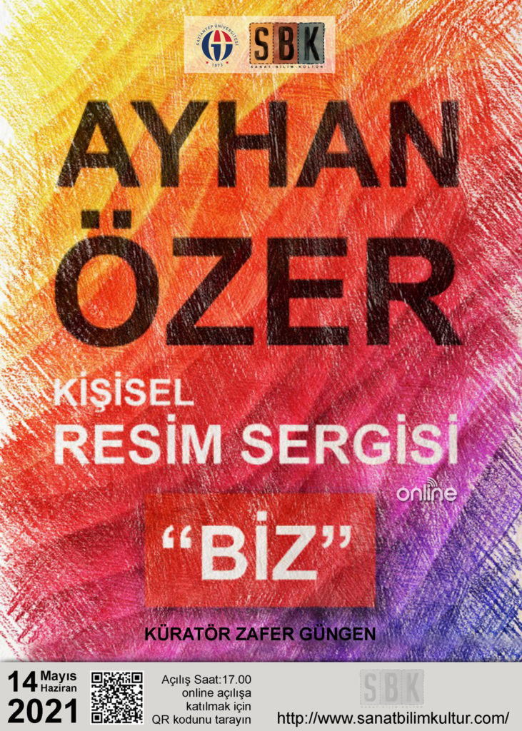 AYHAN ÖZER “BİZ” KİŞİSEL RESİM SERGİSİ