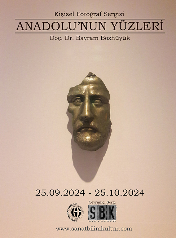 DOÇ. DR. BAYRAM BOZHÜYÜK “ANADOLU’NUN YÜZLERİ” KİŞİSEL FOTOĞRAF SERGİSİ