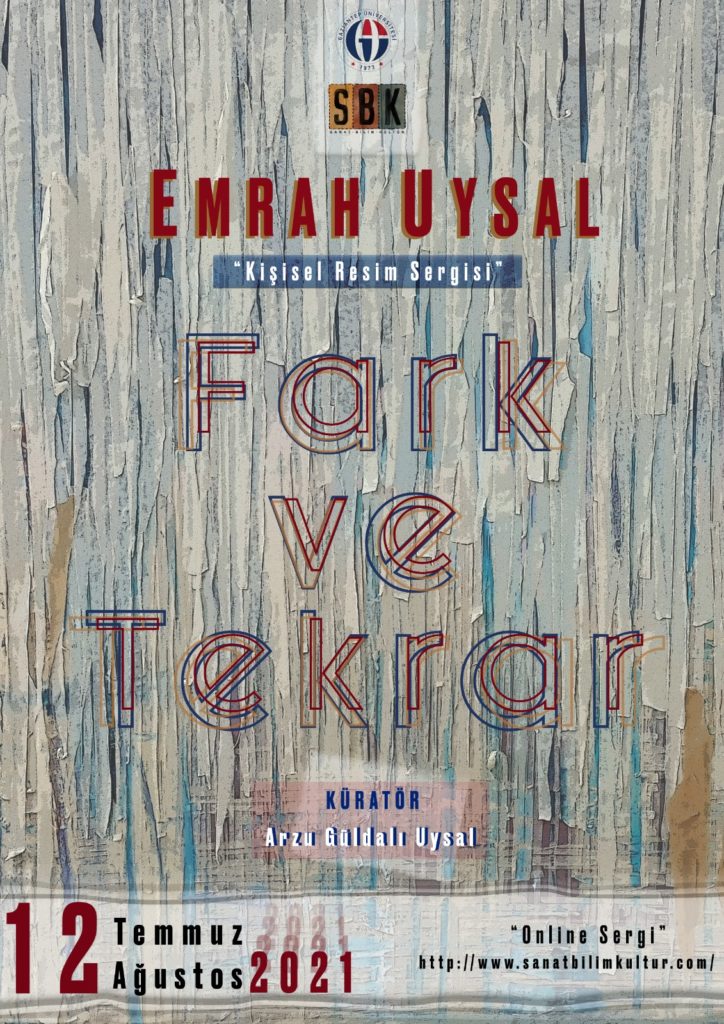 EMRAH UYSAL “FARK VE TEKRAR” KİŞİSEL RESİM SERGİSİ