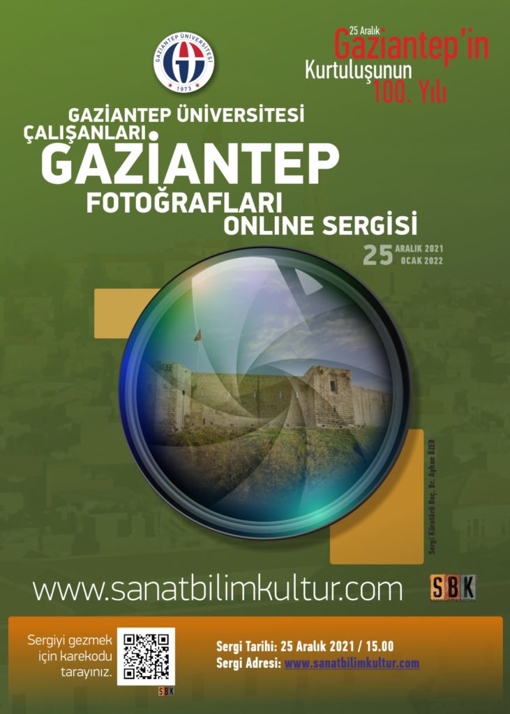GAZİANTEP ÜNİVERSİTESİ ÇALIŞANLARI GAZİANTEP FOTOĞRAFLARI SERGİSİ