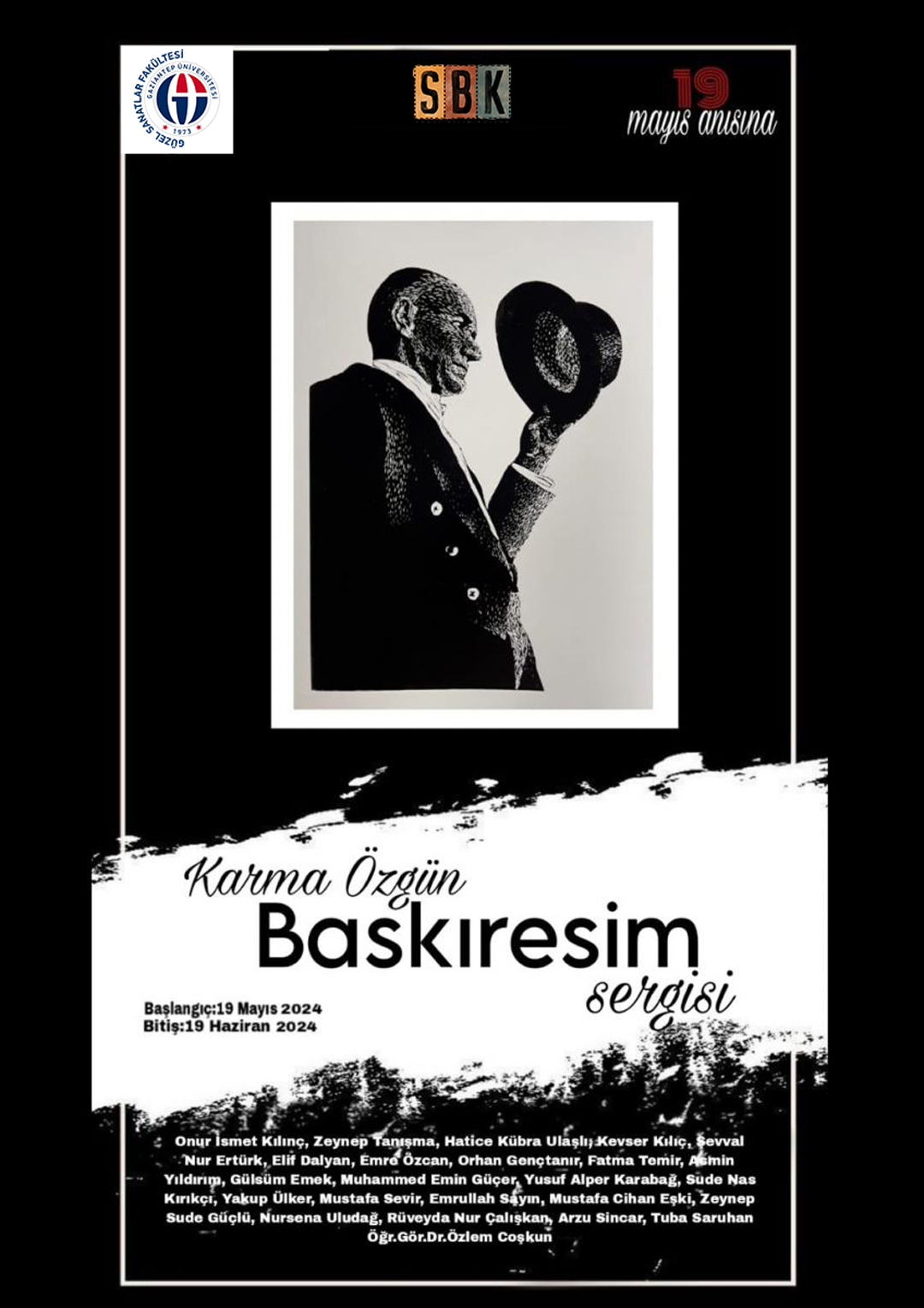GAZİANTEP ÜNİVERSİTESİ GÜZEL SANATLAR FAKÜLTESİ RESİM BÖLÜMÜ KARMA ÖZGÜN BASKIRESİM SERGİSİ
