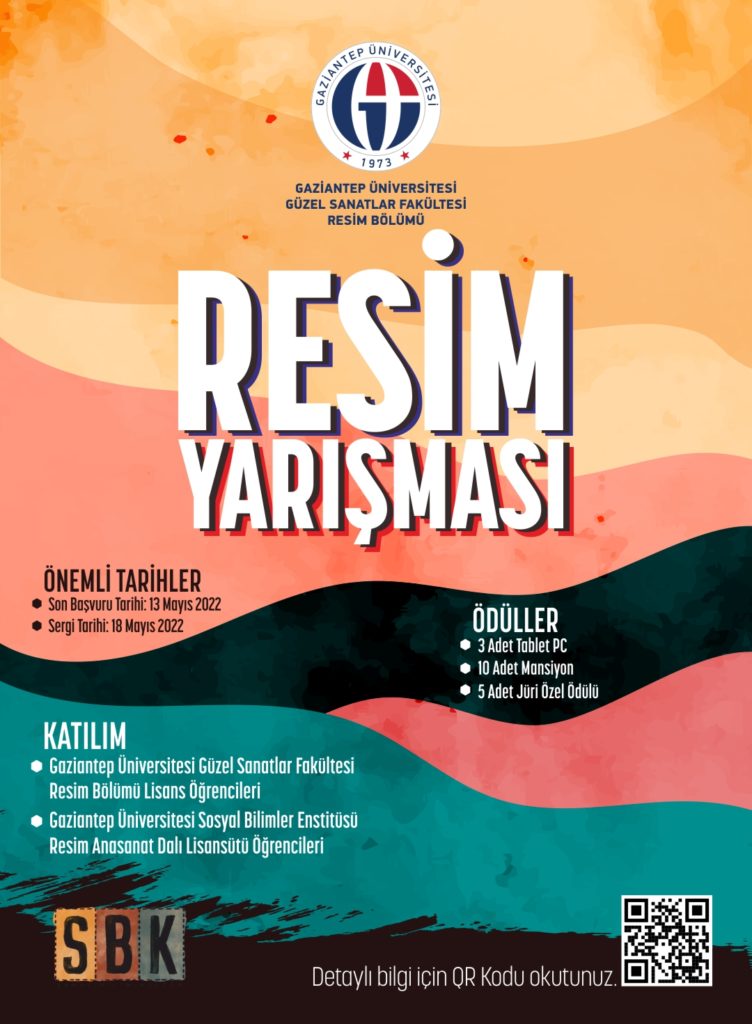 GAZİANTEP ÜNİVERSİTESİ GÜZEL SANATLAR FAKÜLTESİ RESİM BÖLÜMÜ LİSANS ÖĞRENCİLERİ VE SOSYAL BİLİMLER ENSTİTÜSÜ RESİM ANASANAT DALI LİSANSÜSTÜ ÖĞRENCİLERİ RESİM YARIŞMASI